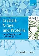 eBook (pdf) Crystals, X-rays and Proteins de Dennis Sherwood, Jon Cooper