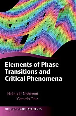 E-Book (pdf) Elements of Phase Transitions and Critical Phenomena von Hidetoshi Nishimori, Gerardo Ortiz