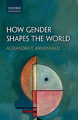 eBook (pdf) How Gender Shapes the World de Alexandra Y. Aikhenvald