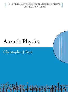 E-Book (epub) Atomic Physics von C. J. Foot