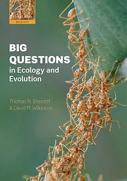 E-Book (epub) Big Questions in Ecology and Evolution von Thomas N. Sherratt, David M. Wilkinson