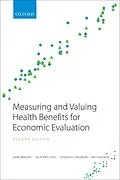 ePUB Measuring and Valuing Health Benefits for Economic Evaluation von John Brazier, Julie Ratcliffe, Joshua Salomon