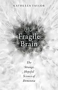 E-Book (pdf) The Fragile Brain von Kathleen Taylor