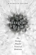 E-Book (epub) The Fragile Brain von Kathleen Taylor