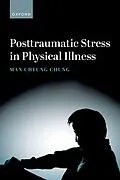 E-Book (pdf) Posttraumatic Stress in Physical Illness von Man Cheung Chung