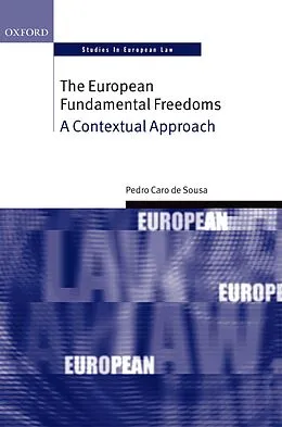 E-Book (pdf) The European Fundamental Freedoms von Pedro Caro De Sousa