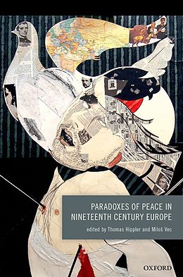 eBook (epub) Paradoxes of Peace in Nineteenth Century Europe de 