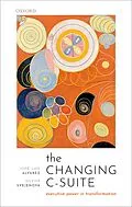 E-Book (pdf) The Changing C-Suite von José Luis Alvarez, Silviya Svejenova