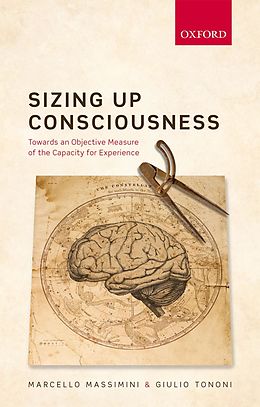 E-Book (epub) Sizing up Consciousness von Marcello Massimini, Giulio Tononi