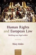 E-Book (pdf) Human Rights and European Law von Mary Arden