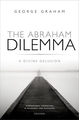 ePUB The Abraham Dilemma von George Graham