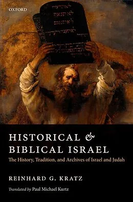 E-Book (epub) Historical and Biblical Israel von Reinhard G. Kratz
