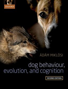 eBook (pdf) Dog Behaviour, Evolution, and Cognition de Adam Miklosi