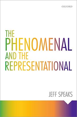 eBook (epub) The Phenomenal and the Representational de Jeff Speaks