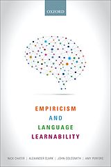 eBook (pdf) Empiricism and Language Learnability de Nick Chater, Alexander Clark, John A. Goldsmith