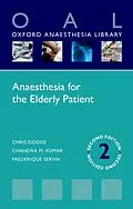 E-Book (pdf) Anaesthesia for the Elderly Patient von Chris Dodds, Chandra M. Kumar, Frédérique Servin