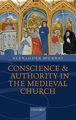 eBook (pdf) Conscience and Authority in the Medieval Church de Alexander Murray