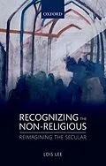 E-Book (pdf) Recognizing the Non-religious von Lois Lee