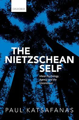 E-Book (pdf) The Nietzschean Self von Paul Katsafanas