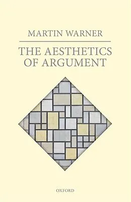 ePUB The Aesthetics of Argument von Martin Warner