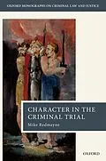 E-Book (epub) Character in the Criminal Trial von Mike Redmayne