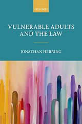 E-Book (epub) Vulnerable Adults and the Law von Jonathan Herring