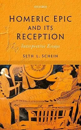 E-Book (pdf) Homeric Epic and its Reception von Seth L. Schein