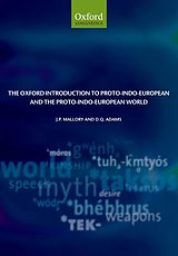 eBook (epub) The Oxford Introduction to Proto-Indo-European and the Proto-Indo-European World de J. P. Mallory, D. Q. Adams