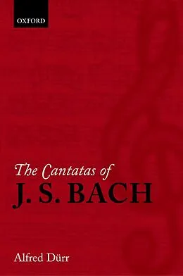 E-Book (epub) The Cantatas of J. S. Bach von Alfred Dürr