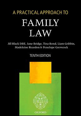 E-Book (epub) A Practical Approach to Family Law von The Right Honourable Lady Justice Jill Black Dbe, Jane Bridge, Tina Bond