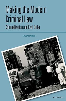 eBook (epub) Making the Modern Criminal Law de Lindsay Farmer