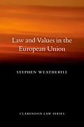 E-Book (pdf) Law and Values in the European Union von Stephen Weatherill
