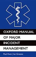 ePUB Oxford Manual of Major Incident Management von Paul Hunt, Ian Greaves