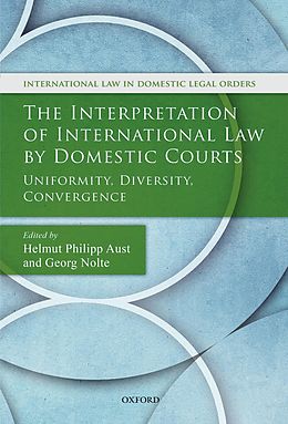 E-Book (epub) The Interpretation of International Law by Domestic Courts von 