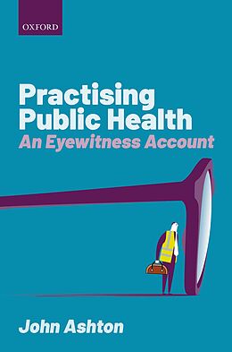 E-Book (epub) Practising Public Health von John Ashton
