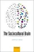 E-Book (pdf) The Sociocultural Brain von Shihui Han