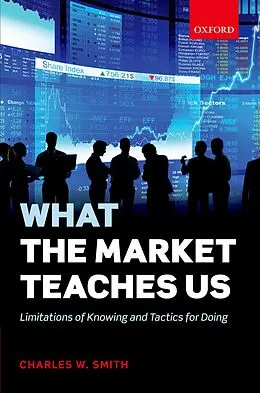 E-Book (pdf) What the Market Teaches Us von Charles W. Smith