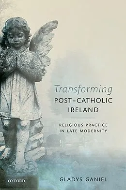 PDF Transforming Post-Catholic Ireland von Gladys Ganiel