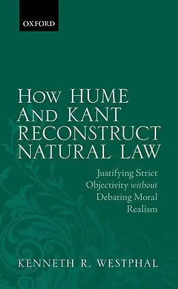 E-Book (pdf) How Hume and Kant Reconstruct Natural Law von Kenneth R. Westphal