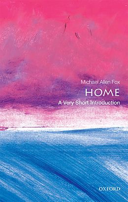eBook (pdf) Home: A Very Short Introduction de Michael Allen Fox