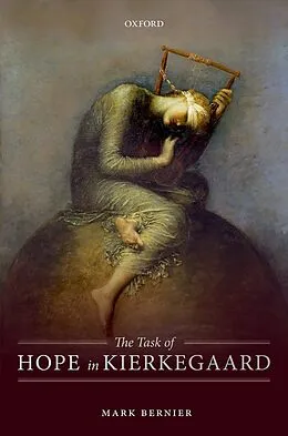 E-Book (pdf) The Task of Hope in Kierkegaard von Mark Bernier