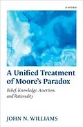 E-Book (pdf) A Unified Treatment of Moore's Paradox von John N. Williams