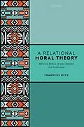 E-Book (epub) A Relational Moral Theory von Thaddeus Metz