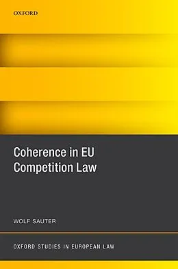 E-Book (epub) Coherence in EU Competition Law von Wolf Sauter