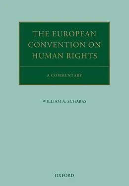 E-Book (epub) The European Convention on Human Rights von William A. Schabas