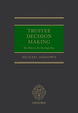 eBook (epub) Trustee Decision Making: The Rule in Re Hastings-Bass de Michael Ashdown