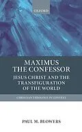 E-Book (pdf) Maximus the Confessor von Paul M. Blowers