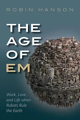 E-Book (pdf) The Age of Em von Robin Hanson