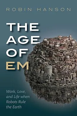 E-Book (epub) The Age of Em von Robin Hanson