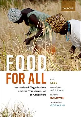 E-Book (pdf) Food for All von Uma Lele, Manmohan Agarwal, Brian C. Baldwin